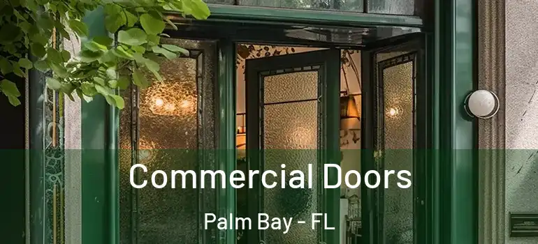  Commercial Doors Palm Bay - FL