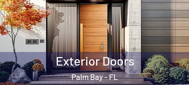  Exterior Doors Palm Bay - FL