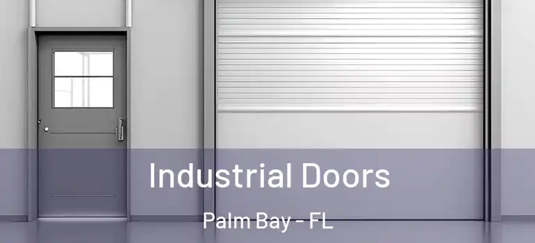  Industrial Doors Palm Bay - FL