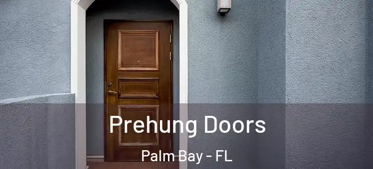  Prehung Doors Palm Bay - FL